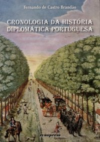 Cronologia da História Diplomática Portuguesa